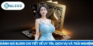 Đánh Giá BL555